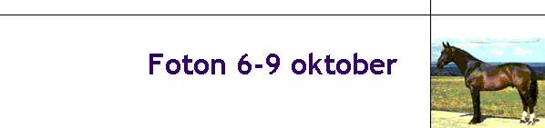 Foton 6-9 oktober